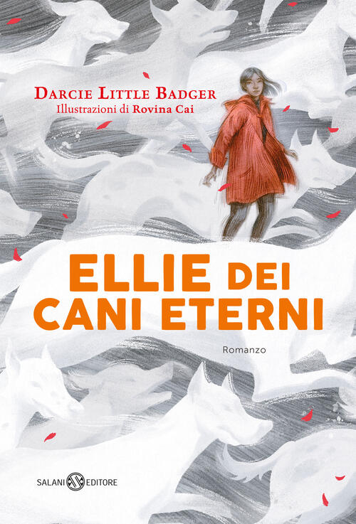 Ellie Dei Cani Eterni Darcie Little Badger Salani 2023