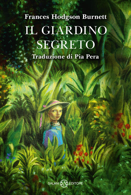 Il Giardino Segreto Frances Hodgson Burnett Salani 2023