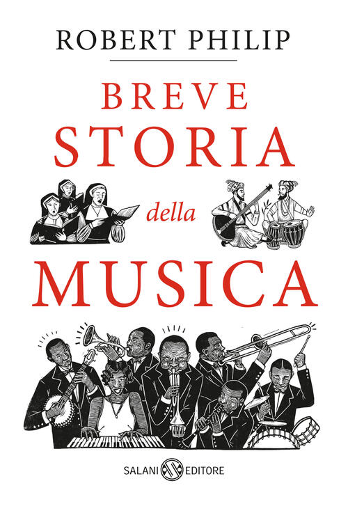 Breve Storia Della Musica Robert Philip Salani 2023