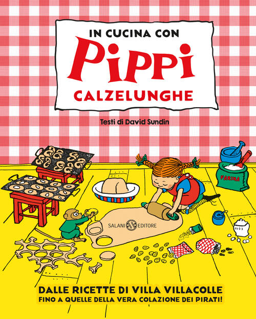 In Cucina Con Pippi Calzelunghe David Sundin Salani 2023