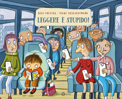Leggere E Stupido! Nils Freytag Salani 2024