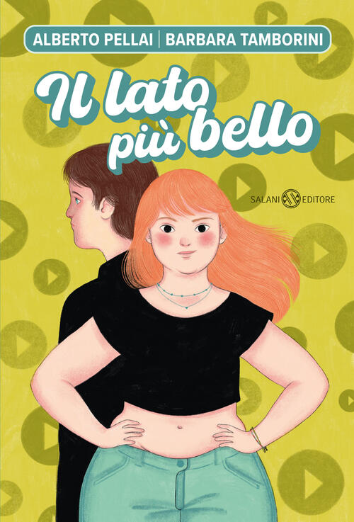 Il Lato Piu Bello Alberto Pellai Salani 2024