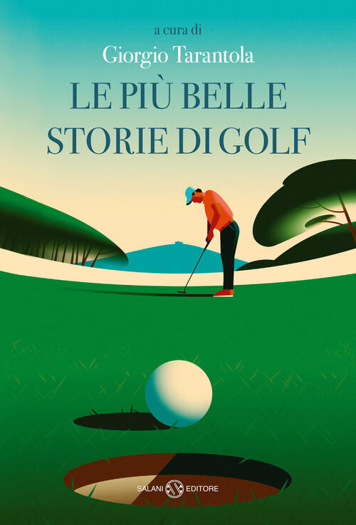 Le Piu Belle Storie Di Golf Salani 2024