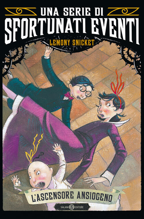 L'ascensore Ansiogeno. Una Serie Di Sfortunati Eventi. Vol. 6 Lemony Snicket S