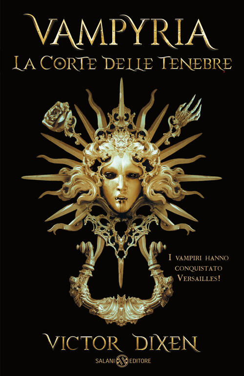 Vampyria. La Corte Delle Tenebre Victor Dixen Salani 2024