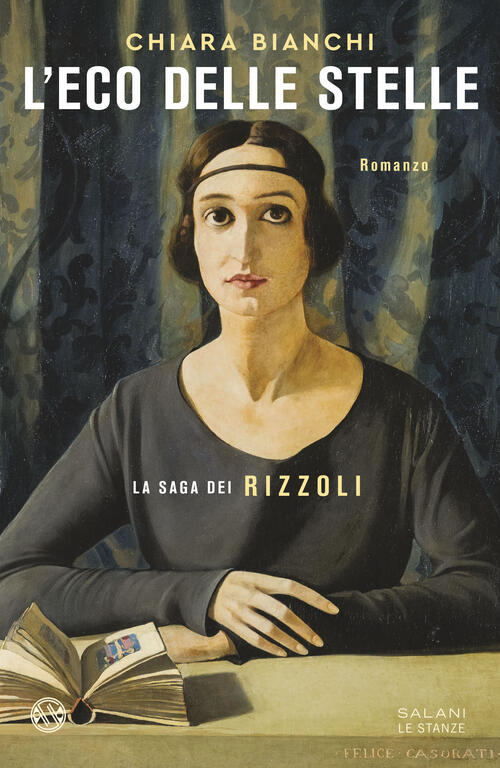 L'eco Delle Stelle. La Saga Dei Rizzoli Chiara Bianchi Salani 2026