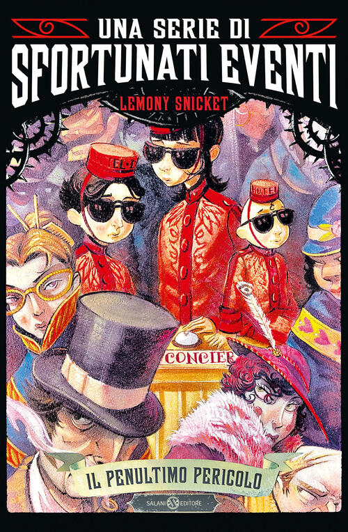 Il Penultimo Pericolo. Una Serie Di Sfortunati Eventi. Vol. 12 Lemony Snicket