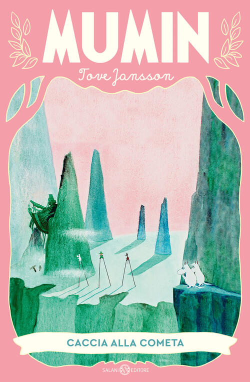 Mumin. Caccia Alla Cometa Tove Jansson Salani 2025