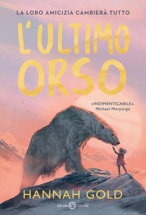 L'ultimo Orso Hannah Gold Salani 2025