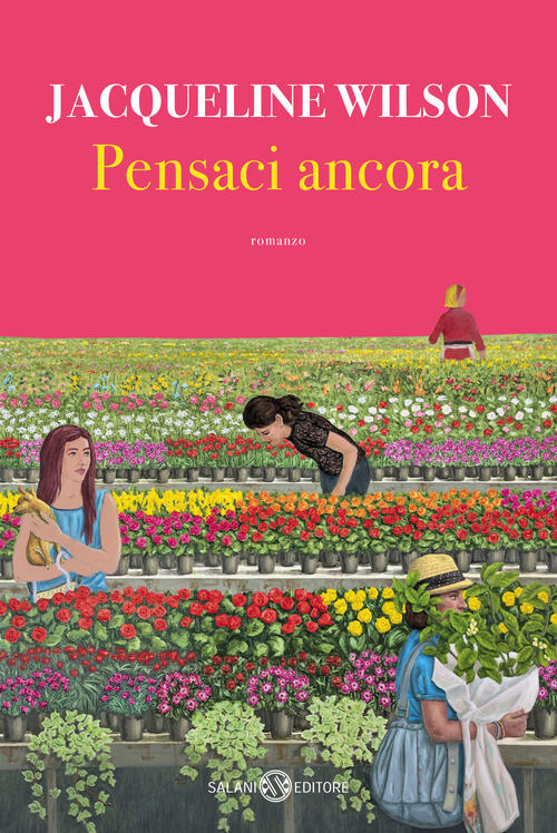 Pensaci Ancora Jacqueline Wilson Salani 2025