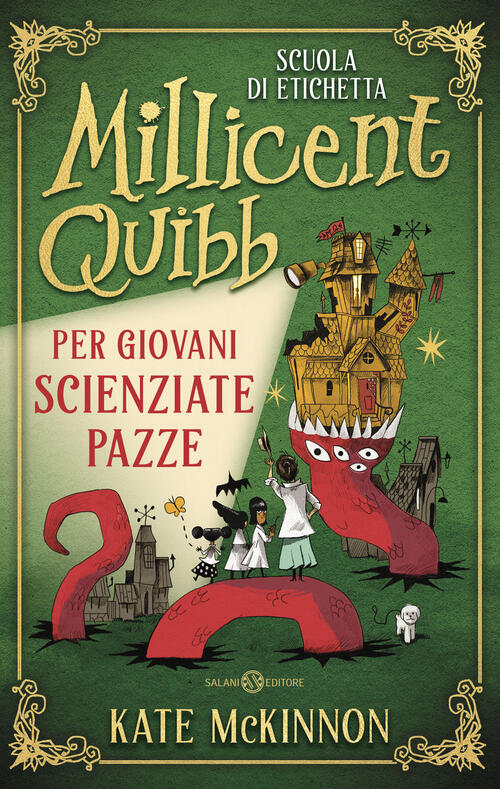 Scuola Di Etichetta Millicent Quibb Per Giovani Scienziate Pazze Kate Mckinnon