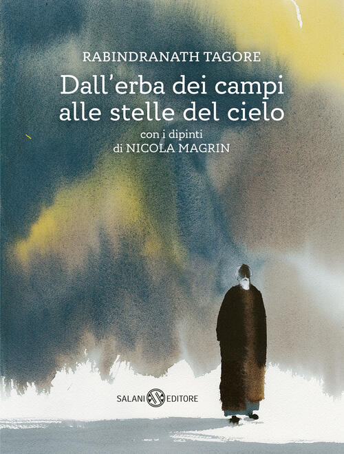 Dall'erba Dei Campi Alle Stelle Del Cielo Rabindranath Tagore Salani 2025