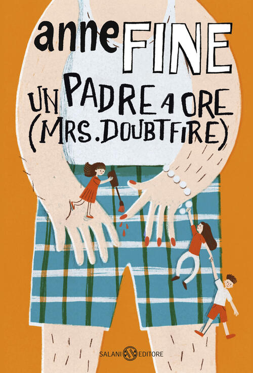 Un Padre A Ore (Mrs. Doubtfire) Anne Fine Salani 2026