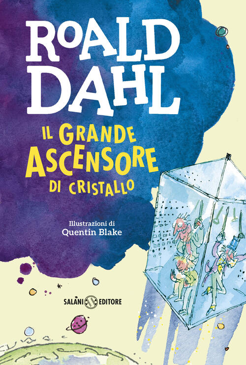 Il Grande Ascensore Di Cristallo Roald Dahl Salani 2026