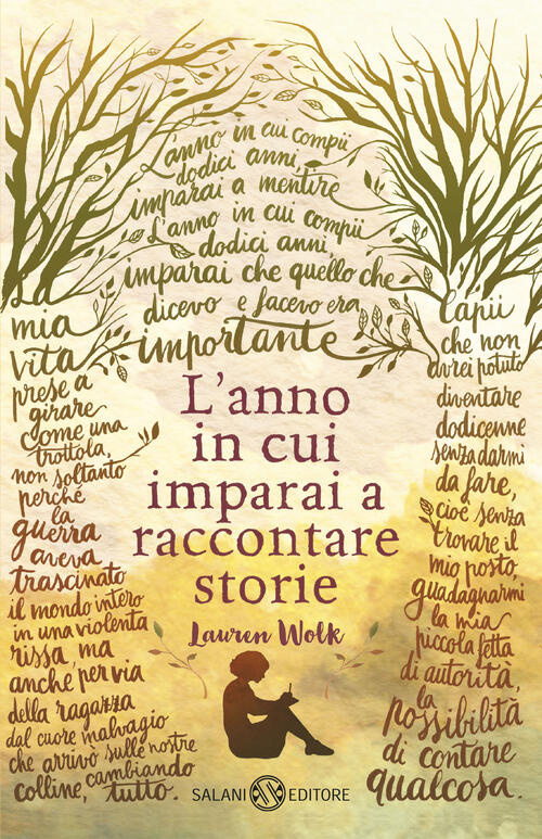 L'anno In Cui Imparai A Raccontare Storie Lauren Wolk Salani 2026