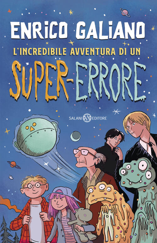 L'incredibile Avventura Di Un Super-Errore Enrico Galiano Salani 2026