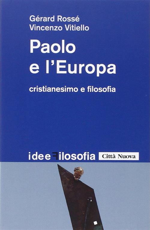 Paolo E L'europa. Cristianesimo E Filosofia
