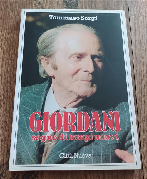 Giordani. Segno Di Tempi Nuovi