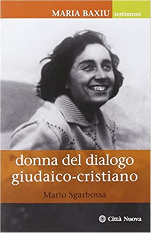 Maria Baxiu. Donna Del Dialogo Giudaico Cristiano