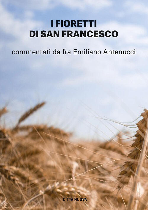 I Fioretti Di San Francesco Citta Nuova 2026