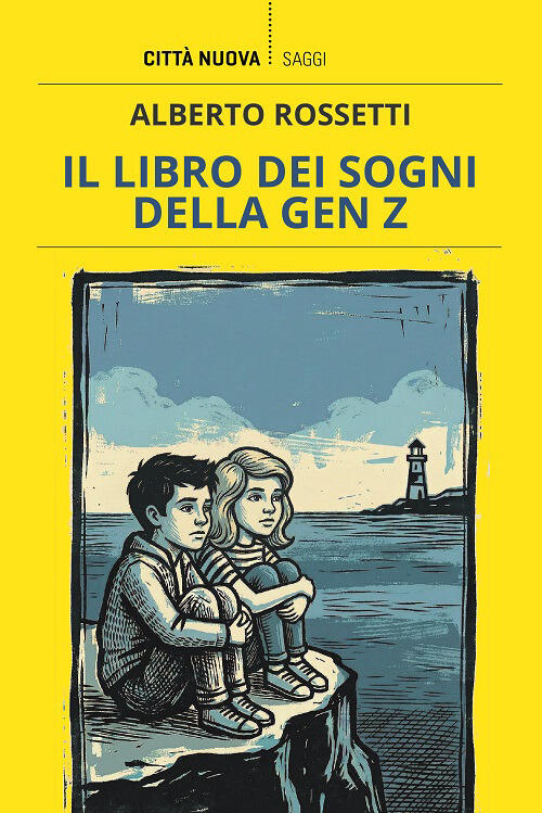 Il Libro Dei Sogni Della Gen Z Alberto Rossetti Citta Nuova 2026