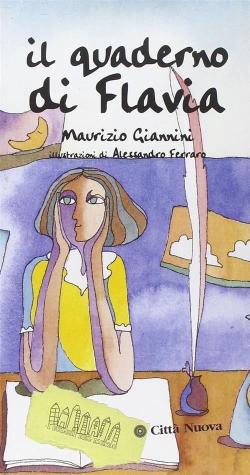 Il Quaderno Di Flavia Maurizio Giannini Citta Nuova 2000