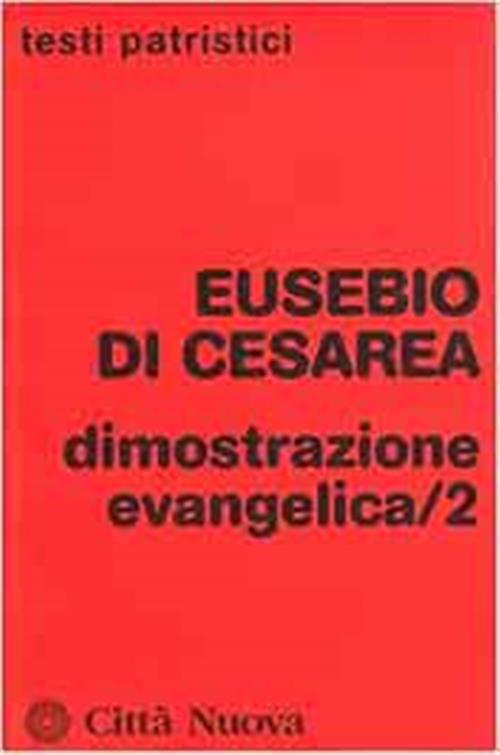 Dimostrazione Evangelica. Vol. 2