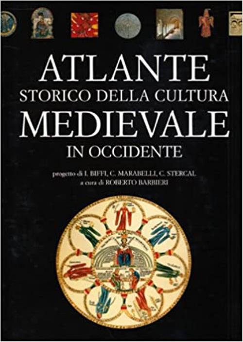 Atlante Storico Della Cultura Medievale In Occidente Roberto Barbieri Citta Nu