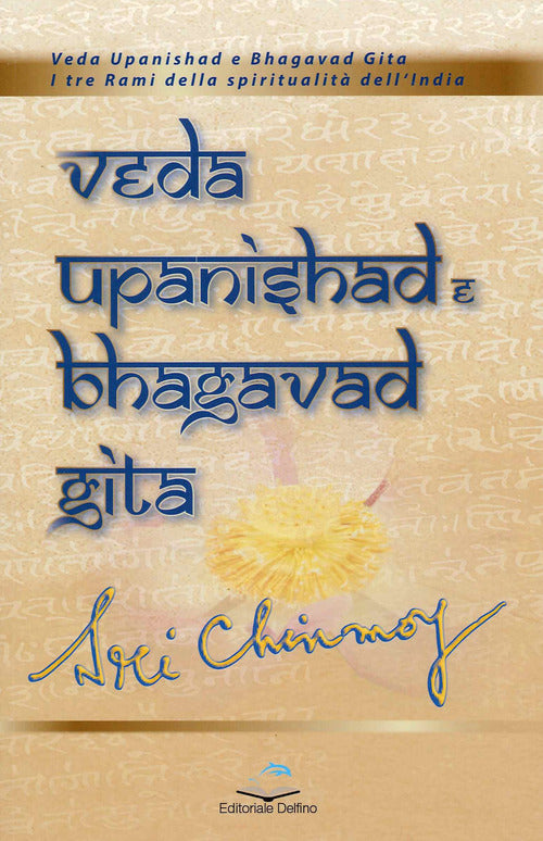 Veda Upanishad E Bhagavad Gita Sri Chinmoy Editoriale Delfino 2021
