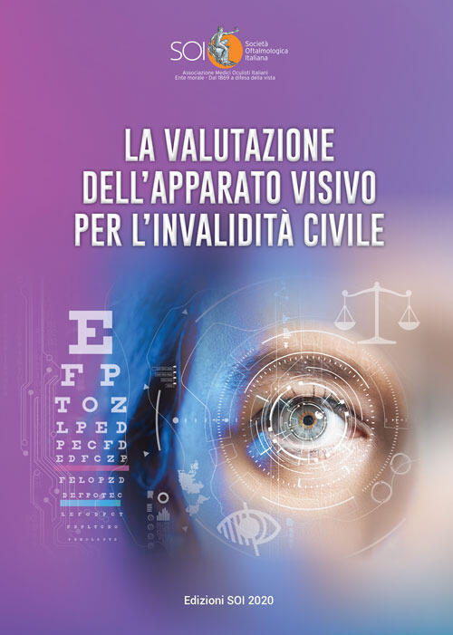 La Valutazione Dell'apparato Visivo Per L'invalidita Civile. Relazione Soi 202