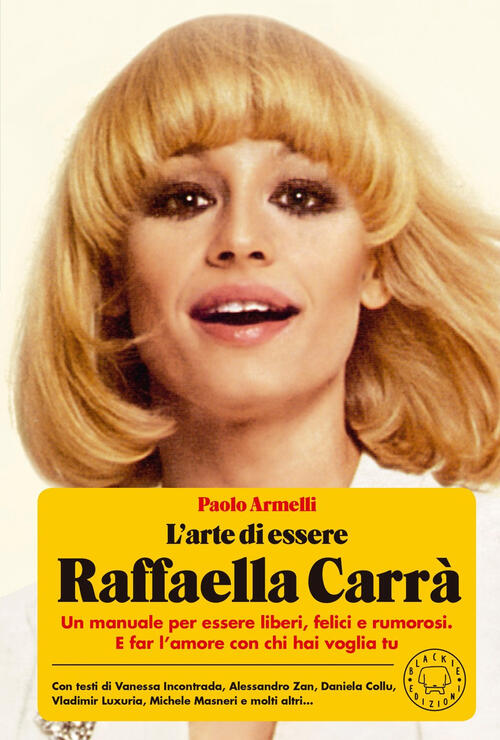 L' Arte Di Essere Raffaella Carra