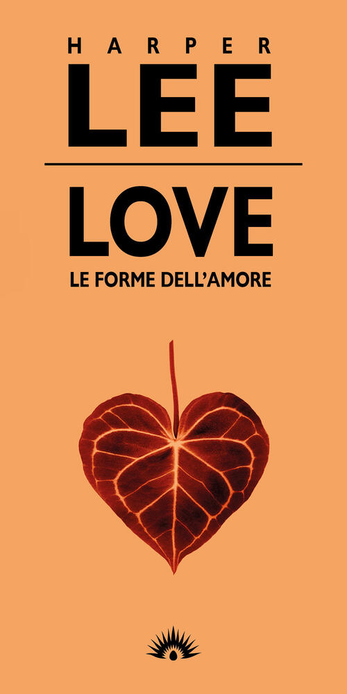 Love. Le Forme Dell'amore