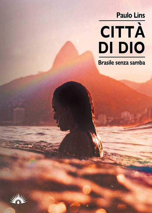 Citta Di Dio. Brasile Senza Samba