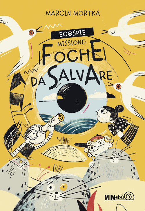 Ecospie. Missione: Foche Da Salvare Marcin Mortka Mimebu 2025