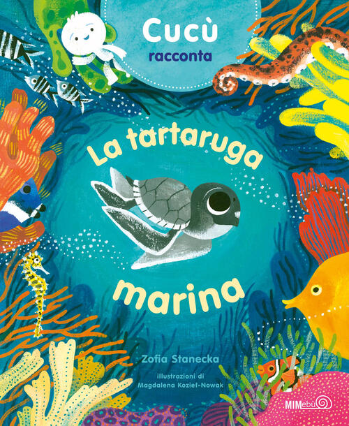 Cucu Racconta. La Tartaruga Marina Zofia Stanecka Mimebu 2025