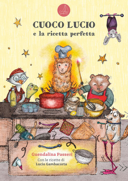 Cuoco Lucio E La Ricetta Perfetta Guendalina Passeri Sabir 2025
