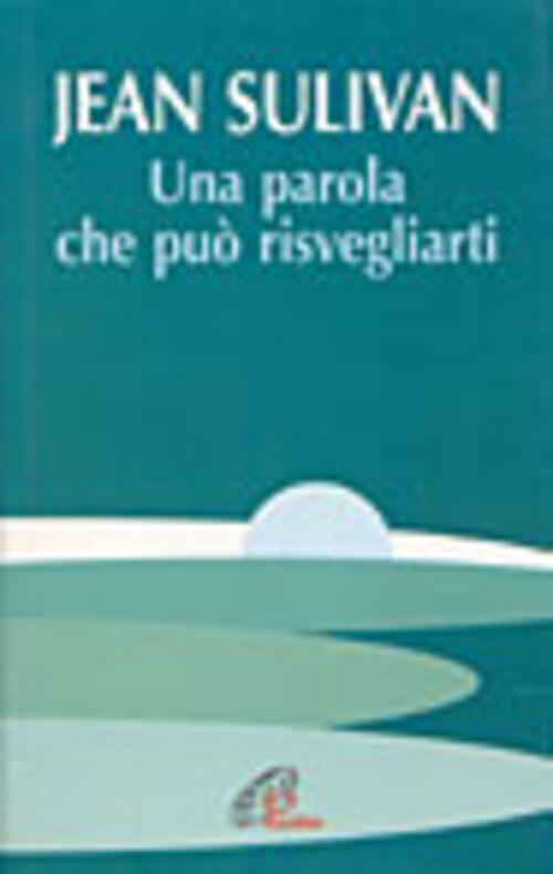 Una Parola Che Puo Risvegliarti