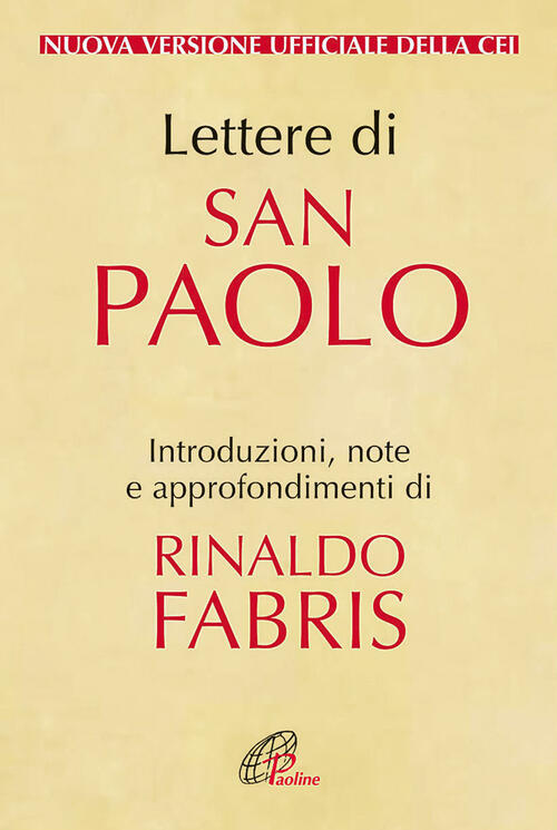 Lettere Di San Paolo. Nuova Versione Ufficiale Della Cei Paoline Editoriale Li