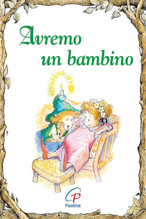Avremo Un Bambino Claudia Bollwinkel Paoline Editoriale Libri 2013