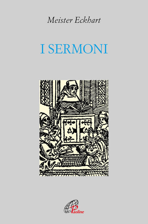 I Sermoni Meister Eckhart Paoline Editoriale Libri 2023
