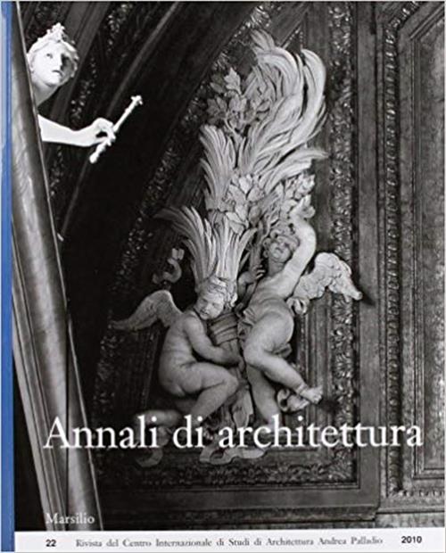 Annali Di Architettura 22 Rivista Del Centro Internazionale