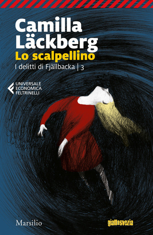 Lo Scalpellino. I Delitti Di Fjällbacka. Vol. 3 Camilla Läckberg Marsilio 2018