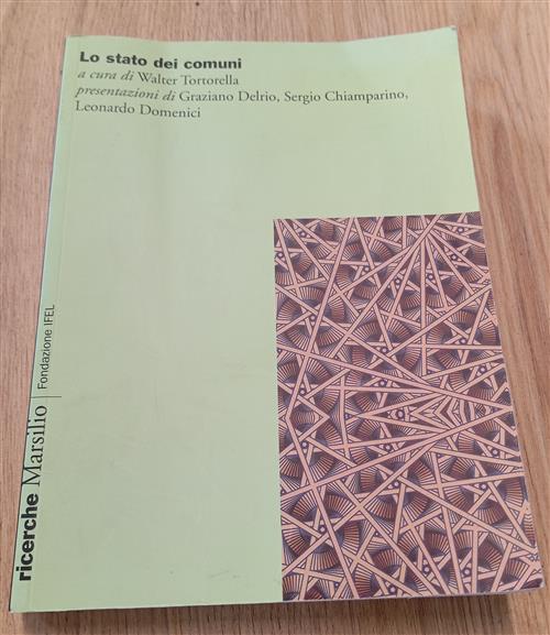 Lo Stato Dei Comuni Walter Tortorella Marsilio 2012