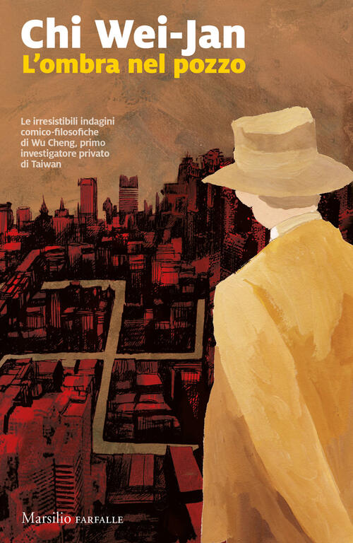 L' Ombra Nel Pozzo Chi Wei-Jan Marsilio 2019