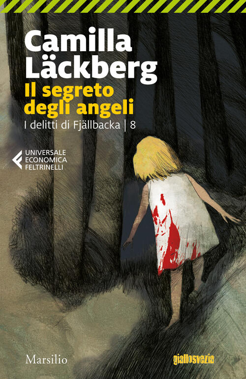 Il Segreto Degli Angeli. I Delitti Di Fjällbacka. Vol. 8 Camilla Läckberg Mars