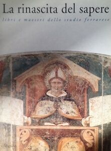 La Rinascita Del Sapere Libri E Maestri Dello Studio Ferrarese Marsilio Castelli
