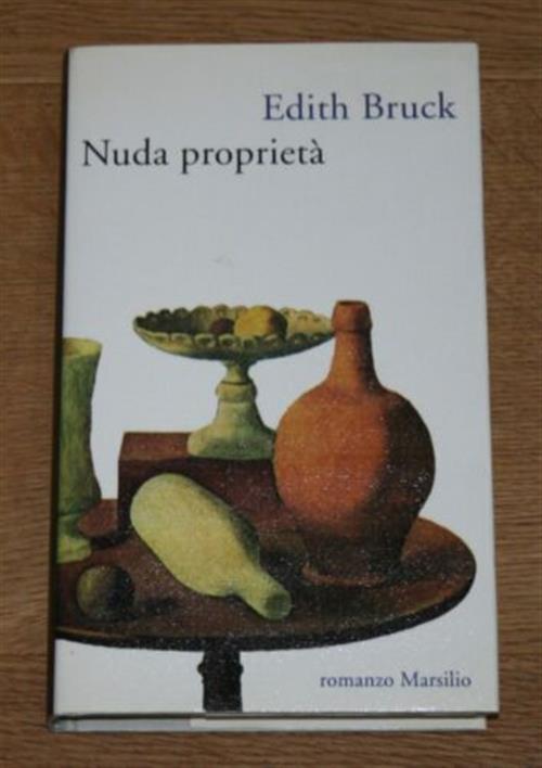 Nuda Proprieta Edith Bruck Marsilio 1993