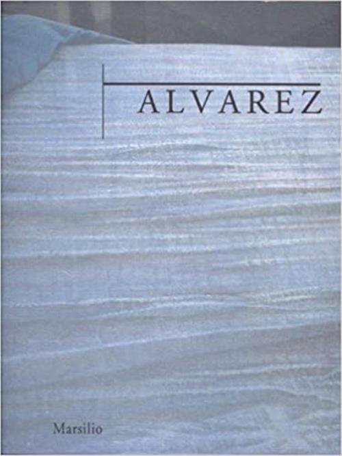 Alvarez. Opere (1976-1996)