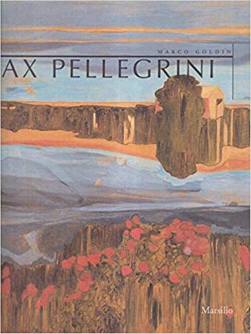Max Pellegrini. Paesaggi
