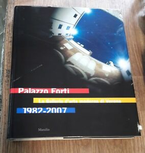 Palazzo Forti. La Galleria D'arte Moderna Di Verona. 1982-2007
